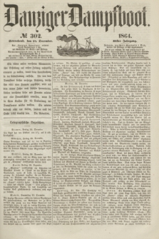 Danziger Dampfboot. Jg.35, № 302 (24 December 1864)