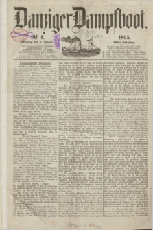 Danziger Dampfboot. Jg.36, № 1 (2 Januar 1865)