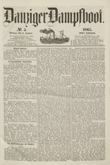 Danziger Dampfboot. Jg.36, № 5 (6 Januar 1865)
