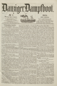 Danziger Dampfboot. Jg.36, № 7 (9 Januar 1865)