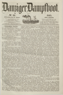 Danziger Dampfboot. Jg.36, № 10 (12 Januar 1865)