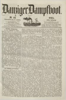 Danziger Dampfboot. Jg.36, № 12 (14 Januar 1865)