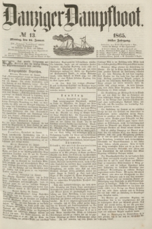 Danziger Dampfboot. Jg.36, № 13 (16 Januar 1865)