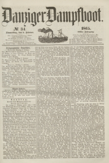 Danziger Dampfboot. Jg.36, № 34 (9 Februar 1865)