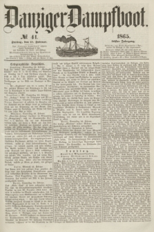 Danziger Dampfboot. Jg.36, № 41 (17 Februar 1865)