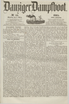 Danziger Dampfboot. Jg.36, № 55 (6 März 1865)