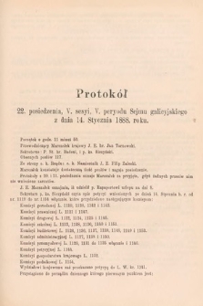 [Kadencja V, sesja V, pos. 22] Protokoły z V. Sesyi V. Peryodu Sejmu Krajowego Królestwa Galicyi i Lodomeryi wraz z Wielkiem Księstwem Krakowskiem w roku 1887/8. Protokół 22