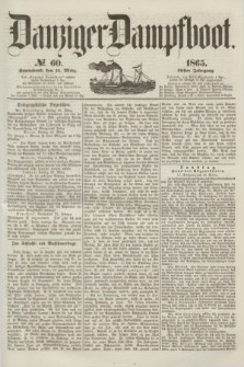 Danziger Dampfboot. Jg.36, № 60 (11 März 1865)