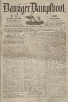 Danziger Dampfboot. Jg.36, № 78 (1 April 1865)