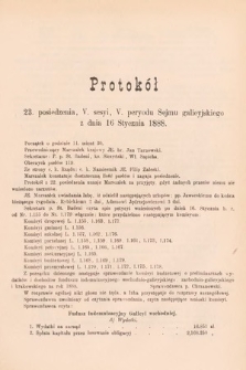 [Kadencja V, sesja V, pos. 23] Protokoły z V. Sesyi V. Peryodu Sejmu Krajowego Królestwa Galicyi i Lodomeryi wraz z Wielkiem Księstwem Krakowskiem w roku 1887/8. Protokół 23