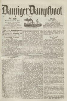 Danziger Dampfboot. Jg.36, № 128 (3 Juni 1865)