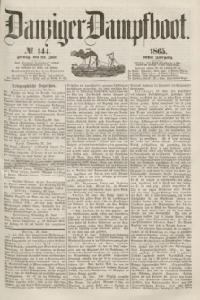 Danziger Dampfboot. Jg.36, № 144 (23 Juni 1865)