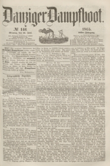 Danziger Dampfboot. Jg.36, № 146 (26 Juni 1865)