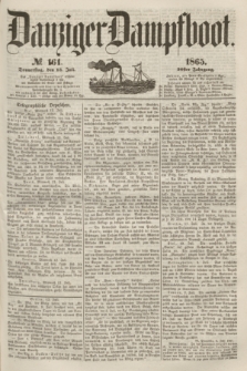 Danziger Dampfboot. Jg.36, № 161 (13 Juli 1865)