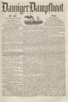 Danziger Dampfboot. Jg.36, № 167 (20 Juli 1865)