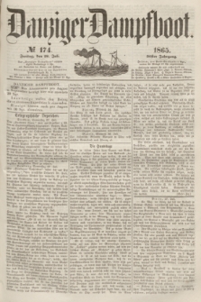 Danziger Dampfboot. Jg.36, № 174 (28 Juli 1865)