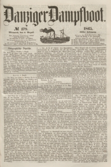 Danziger Dampfboot. Jg.36, № 178 (2 August 1865)