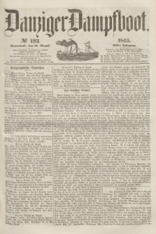 Danziger Dampfboot. Jg.36, № 193 (19 August 1865)