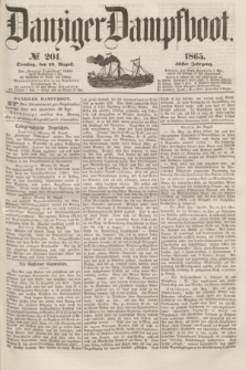 Danziger Dampfboot. Jg.36, № 201 (29 August 1865)