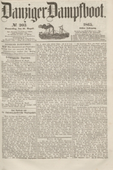 Danziger Dampfboot. Jg.36, № 203 (31 August 1865)