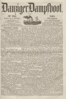 Danziger Dampfboot. Jg.36, № 204 (1 September 1865)