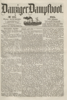 Danziger Dampfboot. Jg.36, № 218 (18 September 1865)