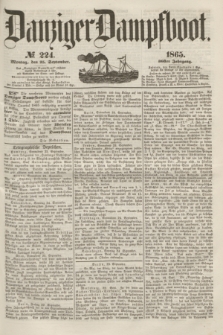 Danziger Dampfboot. Jg.36, № 224 (25 September 1865)