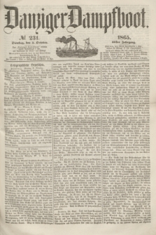 Danziger Dampfboot. Jg.36, № 231 (3 October 1865)