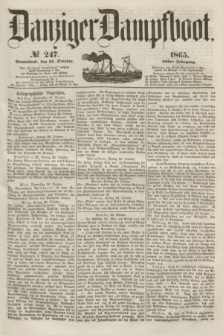 Danziger Dampfboot. Jg.36, № 247 (21 October 1865)