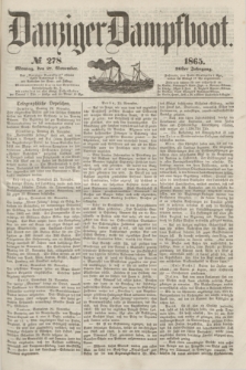 Danziger Dampfboot. Jg.36, № 278 (27 November 1865)