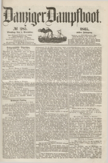 Danziger Dampfboot. Jg.36, № 285 (5 December 1865)