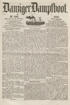 Danziger Dampfboot. Jg.36, № 292 (13 December 1865)