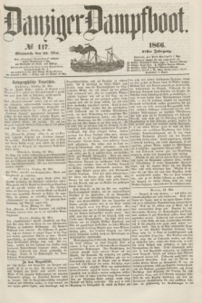 Danziger Dampfboot. Jg.37, № 117 (23 Mai 1866)