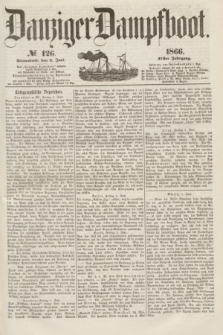 Danziger Dampfboot. Jg.37, № 126 (2 Juni 1866)