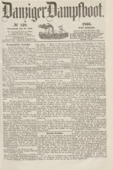 Danziger Dampfboot. Jg.37, № 138 (16 Juni 1866)