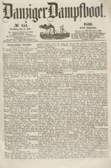 Danziger Dampfboot. Jg.37, № 151 (3 Juli 1866)