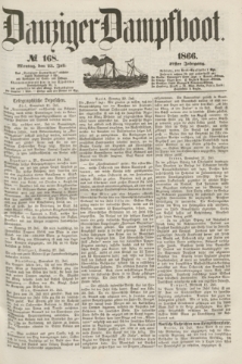 Danziger Dampfboot. Jg.37, № 168 (23 Juli 1866)