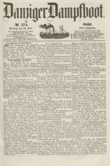 Danziger Dampfboot. Jg.37, № 174 (30 Juli 1866)