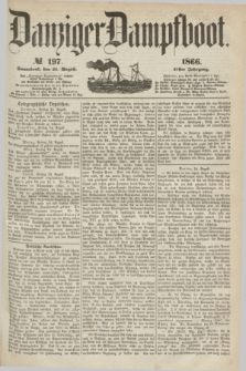 Danziger Dampfboot. Jg.37, № 197 (25 August 1866)