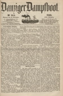 Danziger Dampfboot. Jg.37, № 264 (12 November 1866)