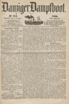 Danziger Dampfboot. Jg.37, № 284 (5 December 1866)