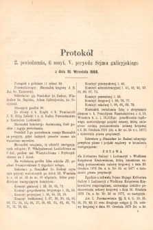 [Kadencja V, sesja VI, pos. 2] Protokoły z 6. Sesyi V. Peryodu Sejmu Krajowego Królestwa Galicyi i Lodomeryi wraz z Wielkiem Księstwem Krakowskiem w roku 1888. Protokół 2
