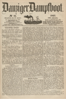 Danziger Dampfboot. Jg.38, № 16 (19 Januar 1867)