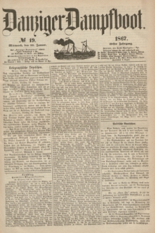 Danziger Dampfboot. Jg.38, № 19 (23 Januar 1867)