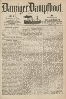 Danziger Dampfboot. Jg.38, № 51 (1 März 1867)