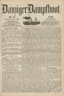 Danziger Dampfboot. Jg.38, № 62 (14 März 1867)