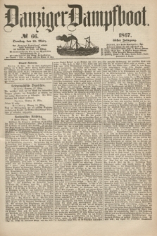 Danziger Dampfboot. Jg.38, № 66 (19 März 1867)