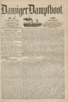 Danziger Dampfboot. Jg.38, № 84 (9 April 1867)