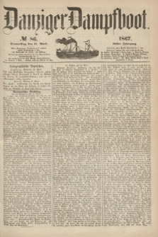 Danziger Dampfboot. Jg.38, № 86 (11 April 1867)