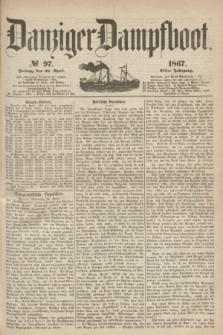 Danziger Dampfboot. Jg.38, № 97 (26 April 1867)